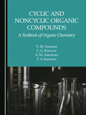 cover image of Cyclic and Noncyclic Organic Compounds
